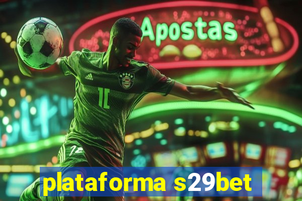 plataforma s29bet